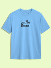 NO EVERYTHING IS IMPOSSIBLE