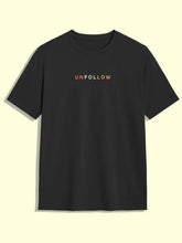 Unfollow Tee