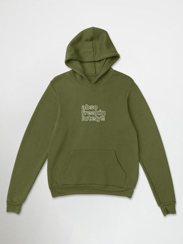 Abso Freakin Lutely Hoodie