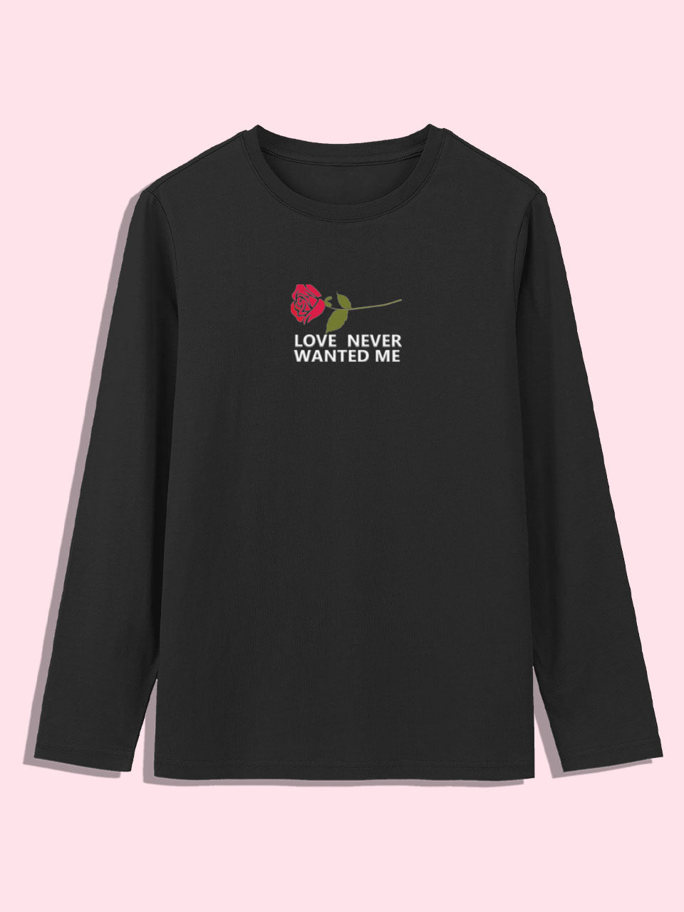 LOVE NEVER WANTED ME