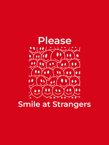 Please Smile At Srangers Hoodie