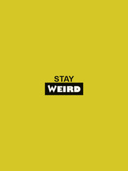 Stay Weird Hoodie