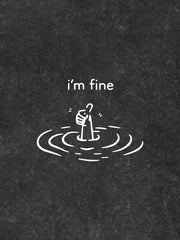I Am Fine Tee