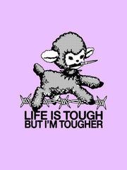 Black and white illustration of a lamb with barbed wire on a purple background with 'Life is Tough But I'm Tougher' text.