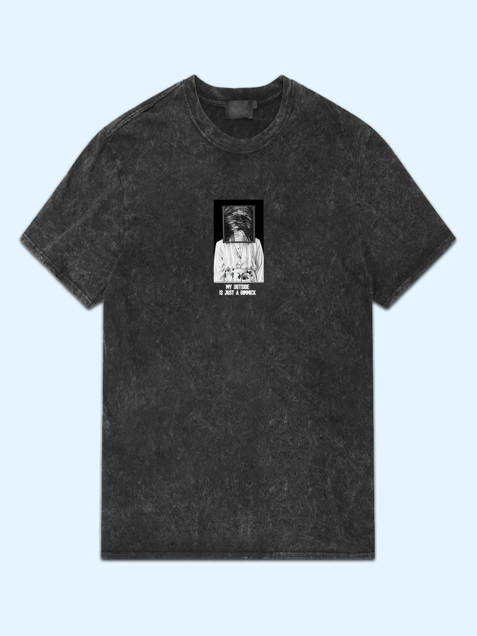 My Outside Is Just A Gimmick Tee