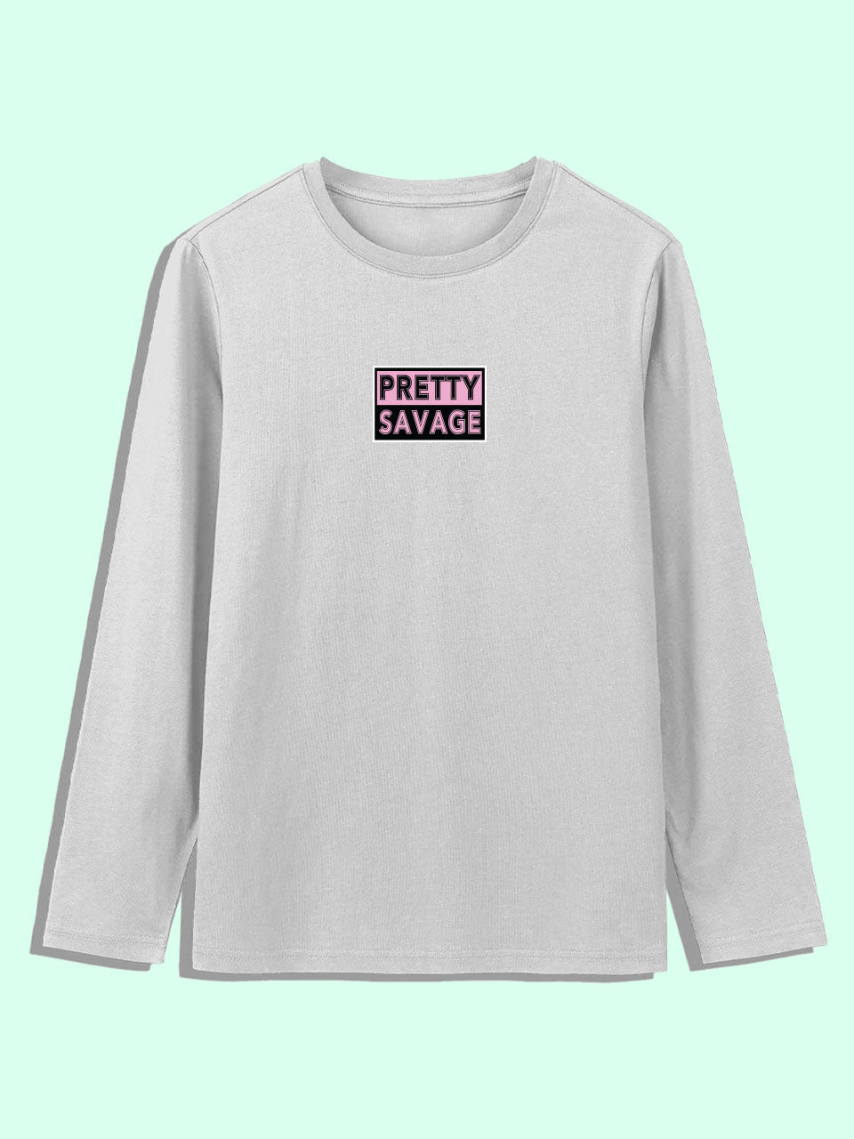 PRETTY SAVAGE FULL SLEEVES