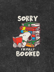 Sorry I Am Fully Booked Tee