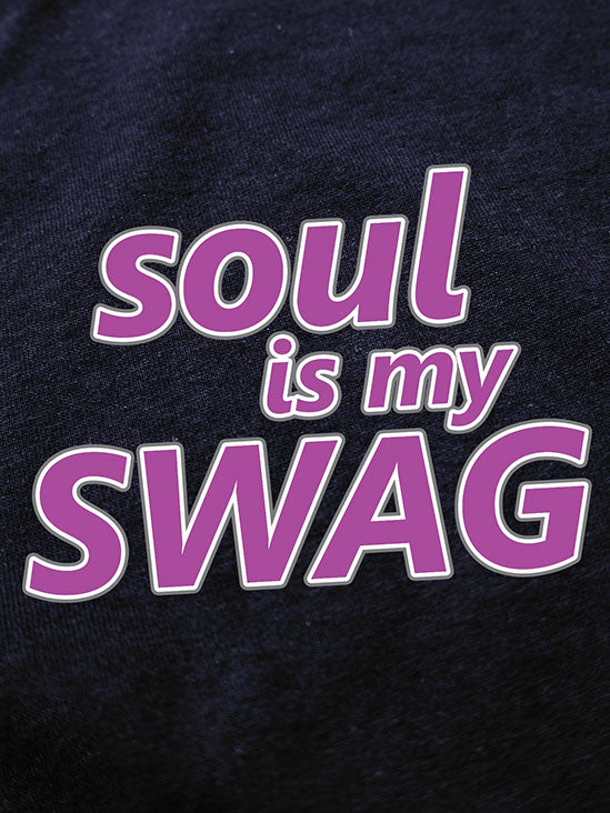 Soul Is My Swag
