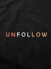 Unfollow Hoodie