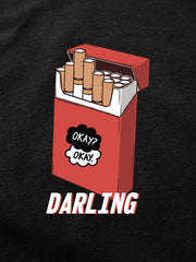 Ok Ok Darling Hoodie