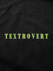 Textrovert Hoodie